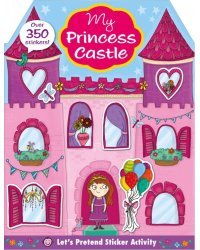 Let's Pretend. My Princess Castle - Sticker Activ