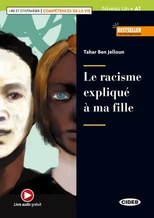 Обложка книги «Le racisme explique a ma fille» — Jelloun Ben