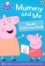 Peppa Pig: Mummy and Me Sticker Colouring Book