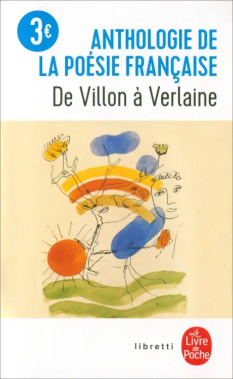 Libretti Anthologie de la poesie francaise de Villon a Verl