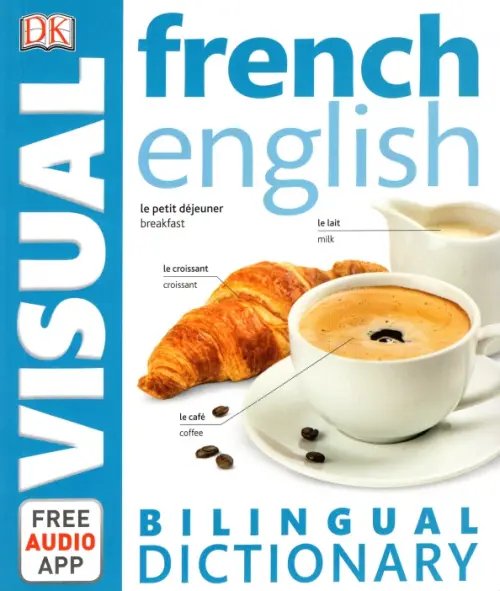 French-English Bilingual Visual Dictionary with Free Audio App