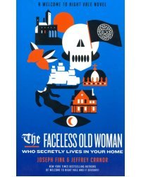 The Faceless Old Woman Who Secretly Lives in Your Home