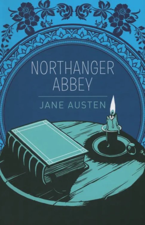 Northanger Abbey Northanger Abbey