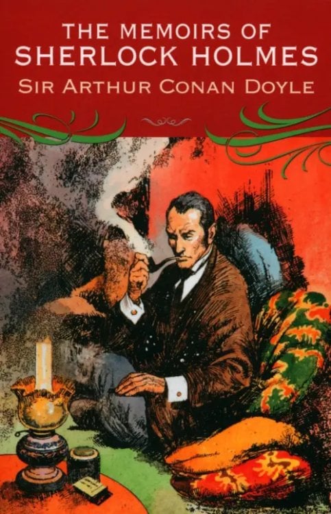 The Memoirs of Sherlock Holmes The Memoirs of Sherlock Holmes