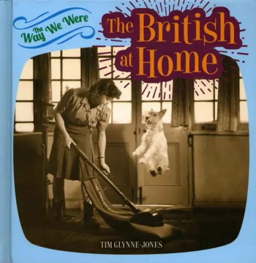 The British at Home The British at Home