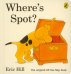 Where's Spot? (board book)