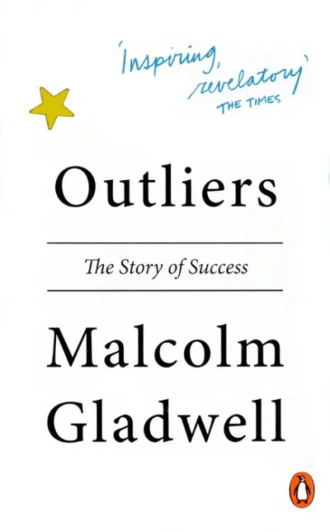 Outliers. The Story of Success Outliers. The Story of Success