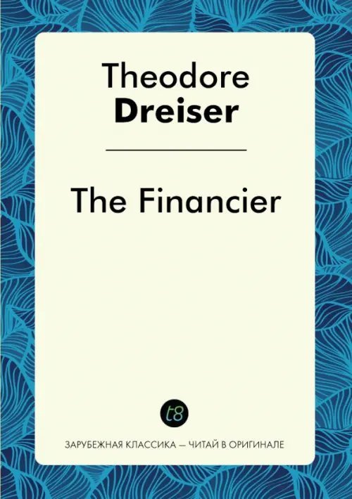 T8 The Financier