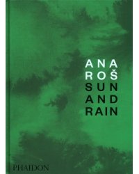 Ana Ros. Sun and Rain