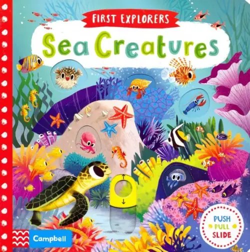 First Explorers Sea Creatures (board book)