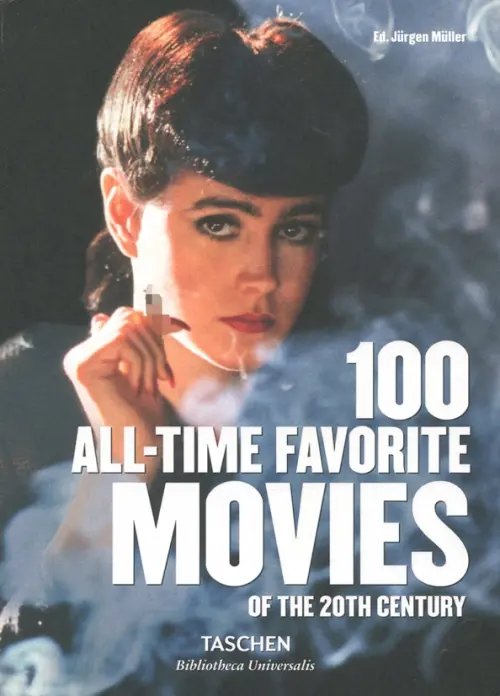 Bibliotheca universalis 100 All-Time Favorite Movies of the 20th Century