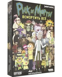 Настольная игра "Рик и Морти. Всмортить всё" (181991)