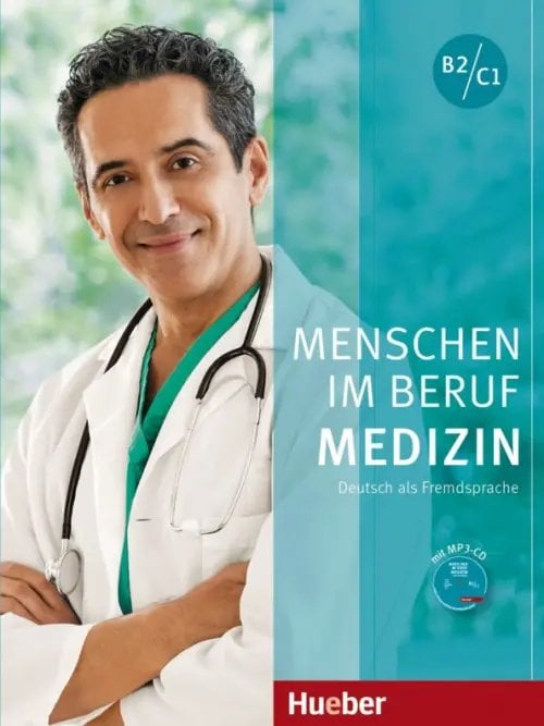 Menschen im Beruf Menschen im Beruf. Medizin. B2/C1 + CDmp3