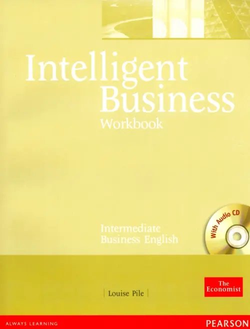 Intelligent Business. Intermediate. Workbook + CD