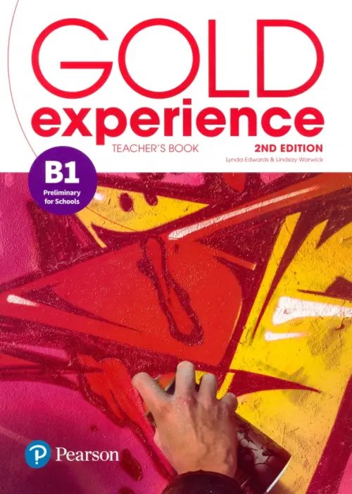Gold Experience 2nd Edition Gold Experience. B1. Teacher's Book & Teacher's Portal Access Code