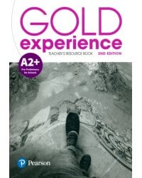 Gold Experience. A2+. Teacher's Resource Book