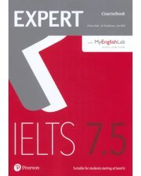 Expert. IELTS. Band 7.5. Coursebook + online audio + MyEnglishLab