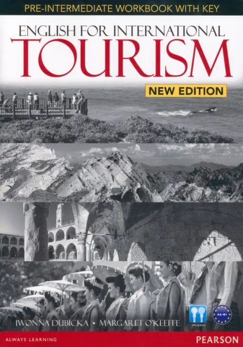 English for International Tourism English for International Tourism. Pre-Intermediate. Workbook with key (+ CD-ROM)