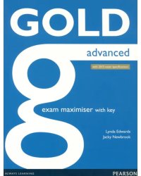 Gold. Advanced. Exam Maximiser with Key
