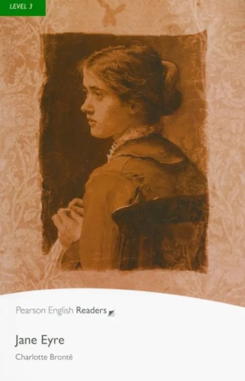 Pearson English Readers Jane Eyre. Level 3
