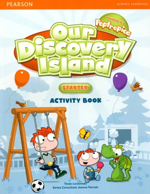 Our Discovery Island Our Discovery Island. Starter. Activity Book + CD-ROM