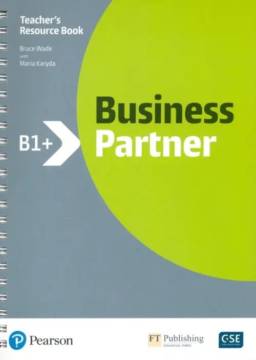 Business Partner Business Partner. B1+. Teacher's Book + MyEnglishLab
