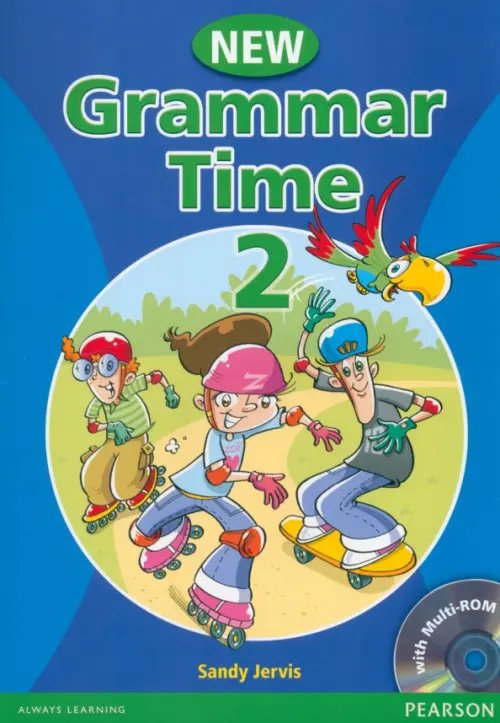 New Grammar Time New Grammar Time 2. Student’s Book + Multi-ROM