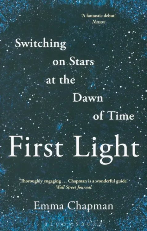 Bloomsbury Sigma First Light. Switching on Stars at the Dawn of Time