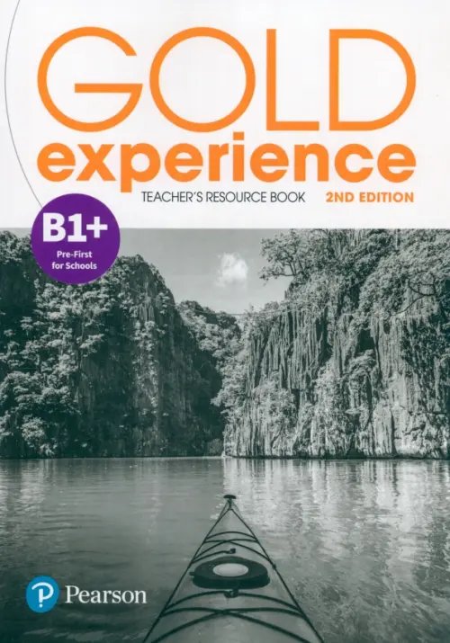 Gold Experience 2nd Edition Gold Experience. B1+. Teacher's Resource Book