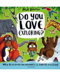 Do You Love Exploring?