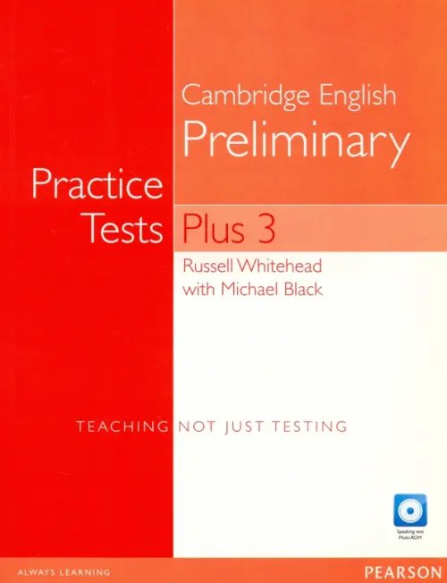 Practice Tests Plus PET Practice Tests Plus 3. B1. Student's Book + Multi-ROM + CD