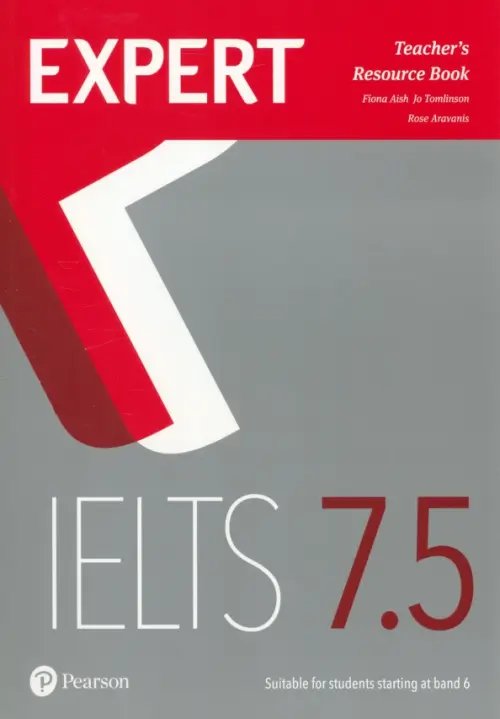 Expert IELTS Expert IELTS. Band 7.5. Teacher's Resource Book and online audio