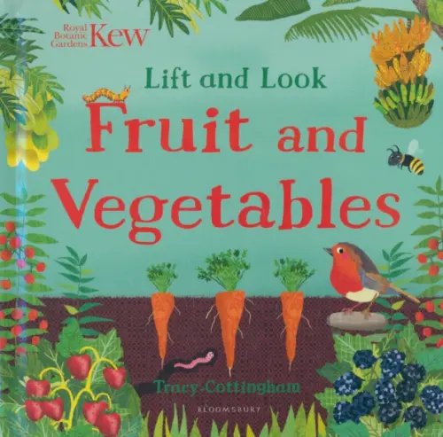 Kew. Lift and Look Fruit and Vegetables Kew. Lift and Look Fruit and Vegetables