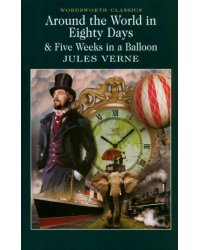 Around the World in Eighty Days &amp; Five Weeks