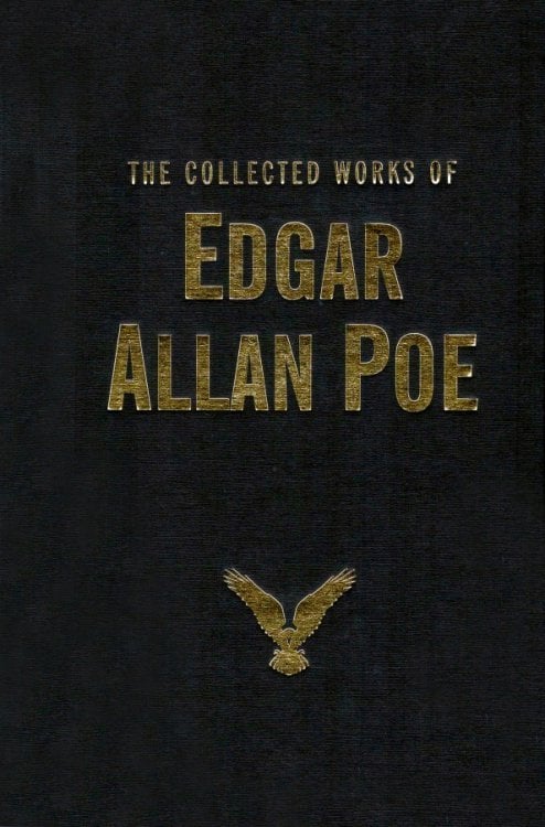 The Collected Works of Edgar Allan Poe