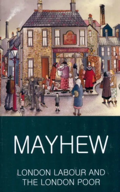 London Labour and the London Poor