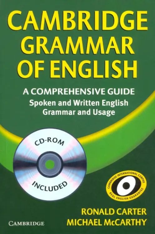 Cambridge Grammar of English. A Comprehensive Guide with CD-ROM Cambridge Grammar of English. A Comprehensive Guide with CD-ROM