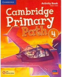 Cambridge Primary Path. Level 4. Activity Book with Practice Extra