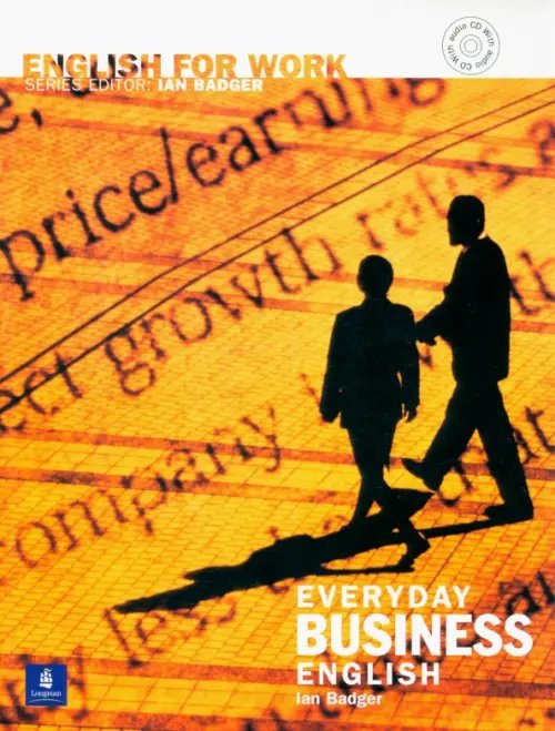 English for Work Everyday Business English. Book +CD