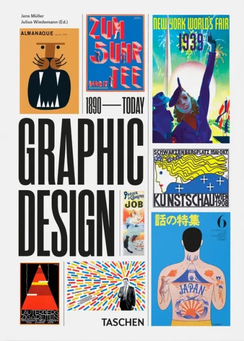 40th Anniversary Edition The History of Graphic Design. 1890 - Today