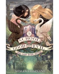 School for Good and Evil 3. The Last Ever After