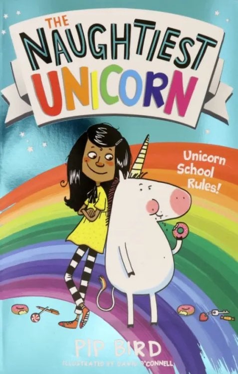 The Naughtiest Unicorn series The Naughtiest Unicorn