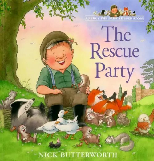 A Percy the Park Keeper Story The Rescue Party