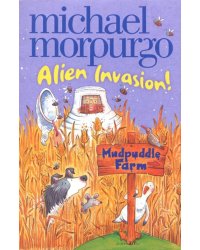 Mudpuddle Farm: Alien Invasion