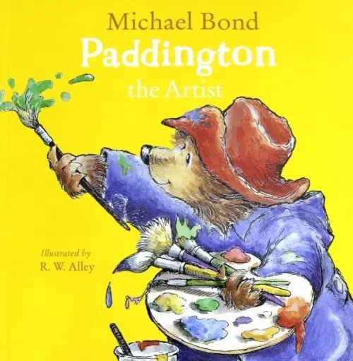 The Original Adventures of Paddington Bear Paddington the Artist