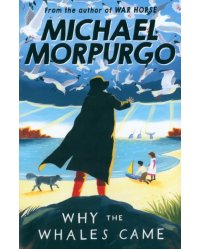 Why the Whales Came