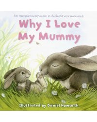 Why I Love My Mummy