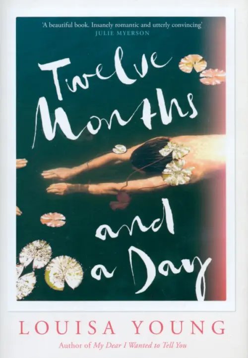 Twelve Months and a Day Twelve Months and a Day