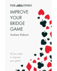 The Times. Improve Your Bridge Game