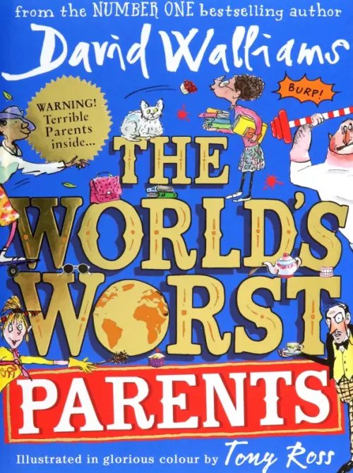 The World's Worst Parents The World's Worst Parents